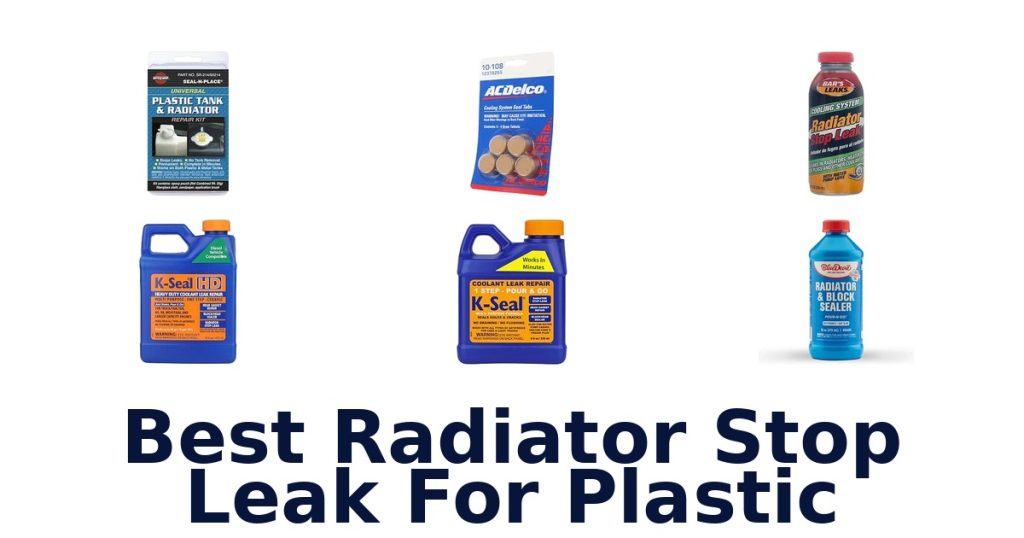 Best Radiator Stop Leak For Plastic