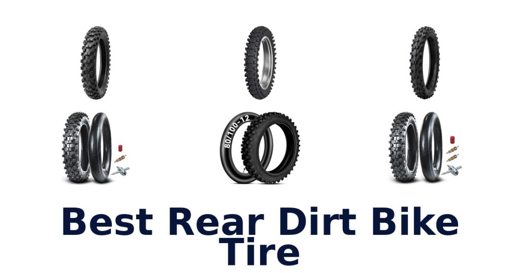 Best Rear Dirt Bike Tire