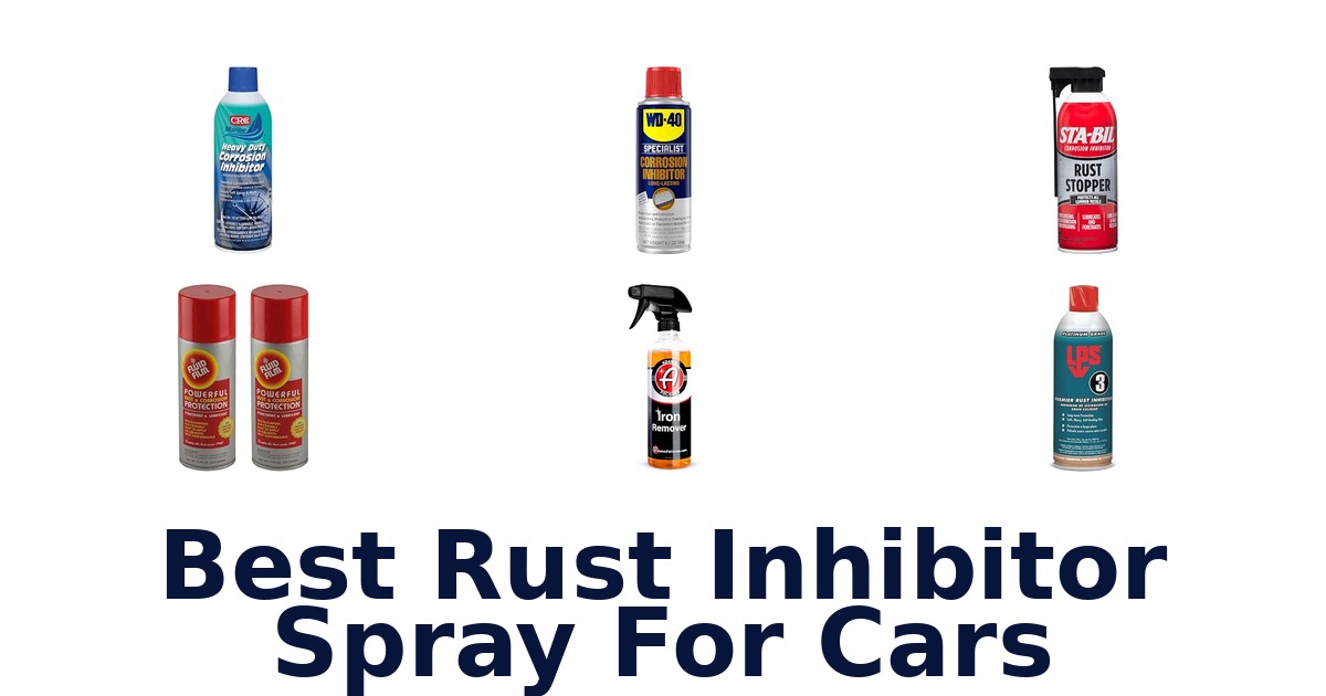 Best Rust Inhibitor Spray For Cars