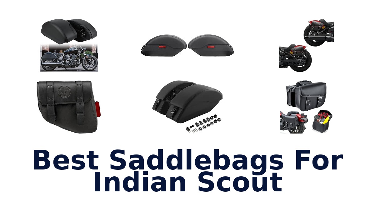 Best Saddlebags For Indian Scout