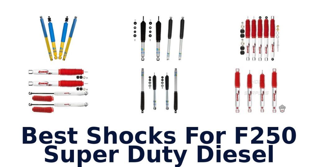 Best Shocks For F250 Super Duty Diesel