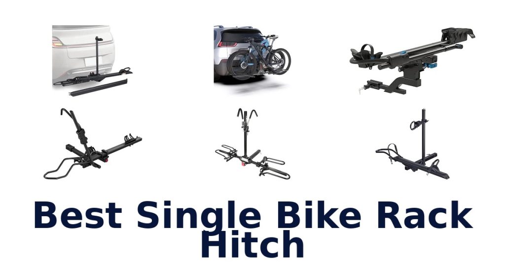 Best Single Bike Rack Hitch