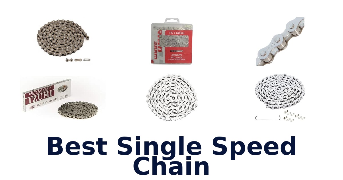 Best Single Speed Chain