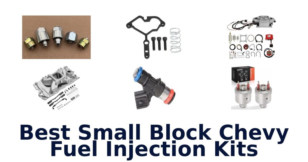 Best Small Block Chevy Fuel Injection Kits