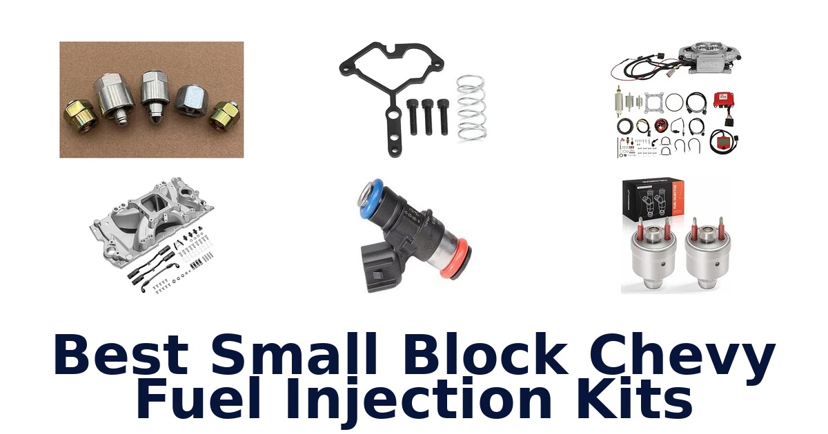 Best Small Block Chevy Fuel Injection Kits