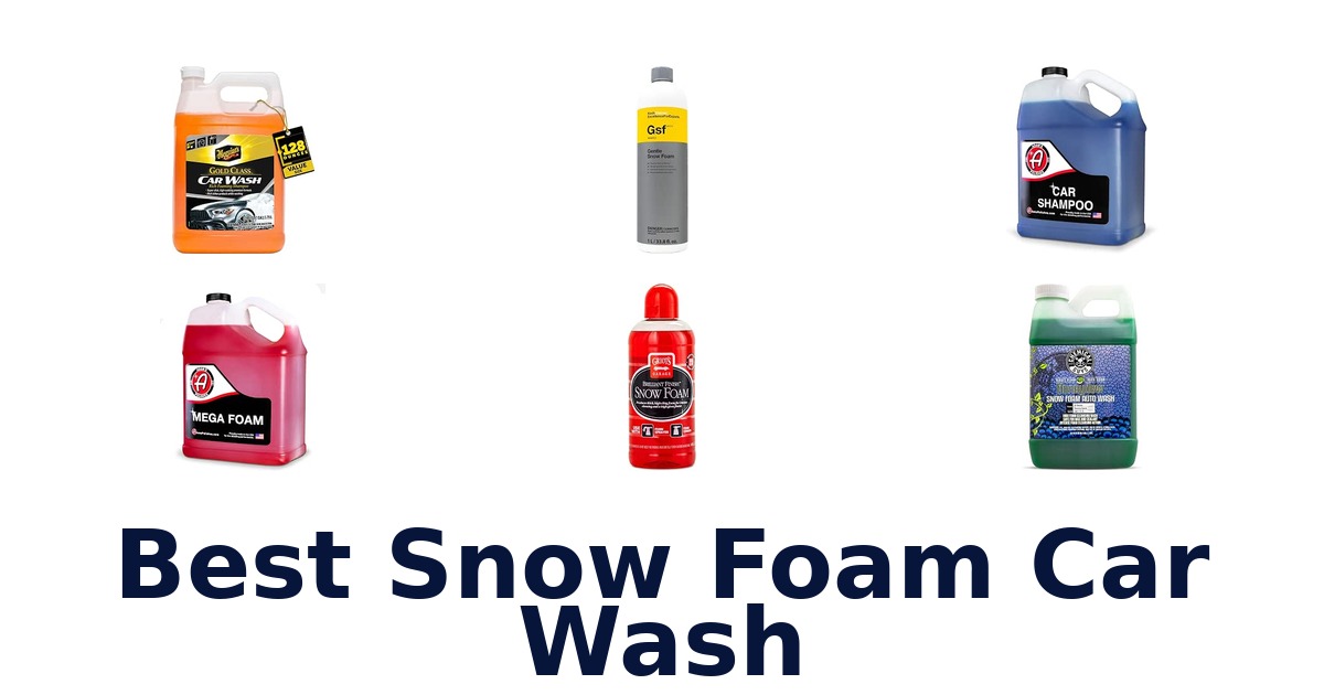 Best Snow Foam Car Wash