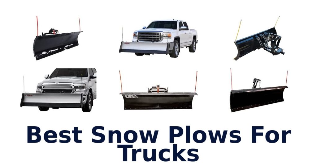Best Snow Plows For Trucks