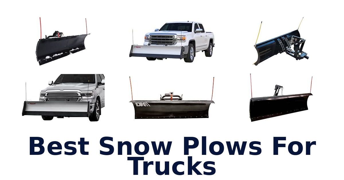 Best Snow Plows For Trucks