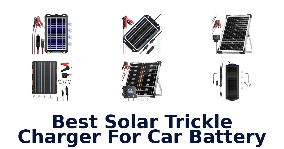 Best Solar Trickle Charger For Car Battery