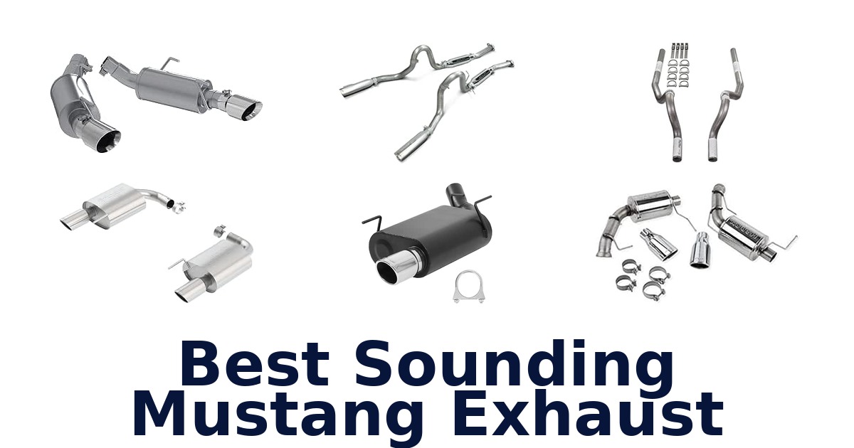 Best Sounding Mustang Exhaust