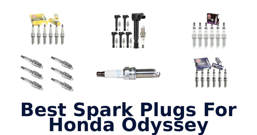 Best Spark Plugs For Honda Odyssey