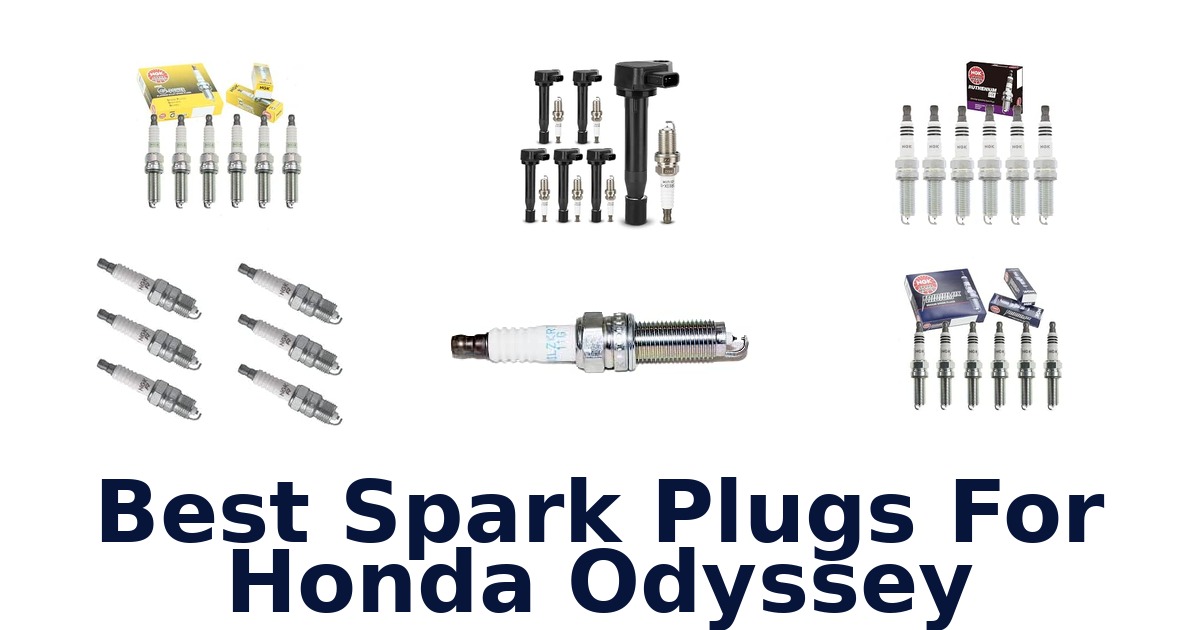 Best Spark Plugs For Honda Odyssey
