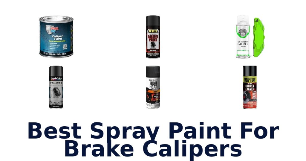 Best Spray Paint For Brake Calipers