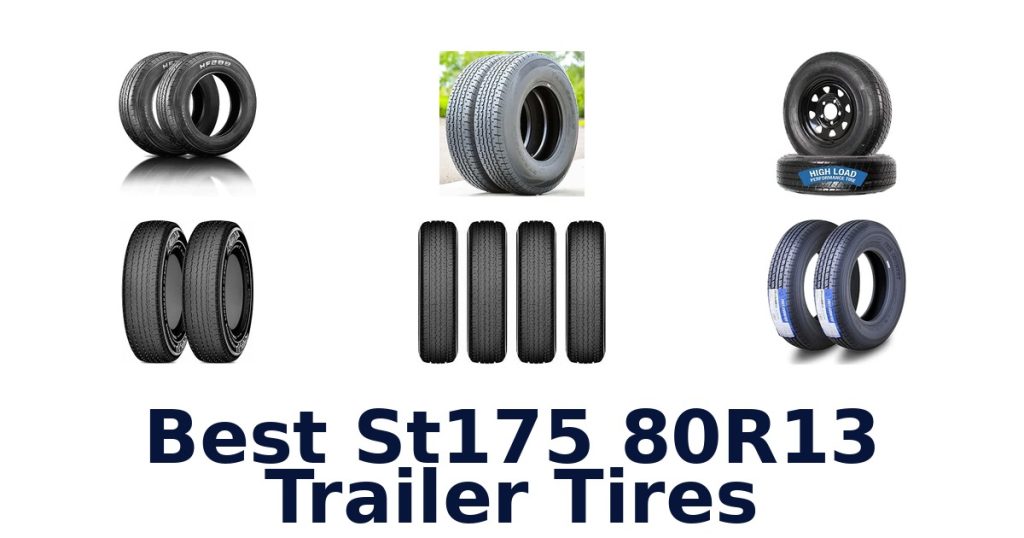 Best St175 80R13 Trailer Tires
