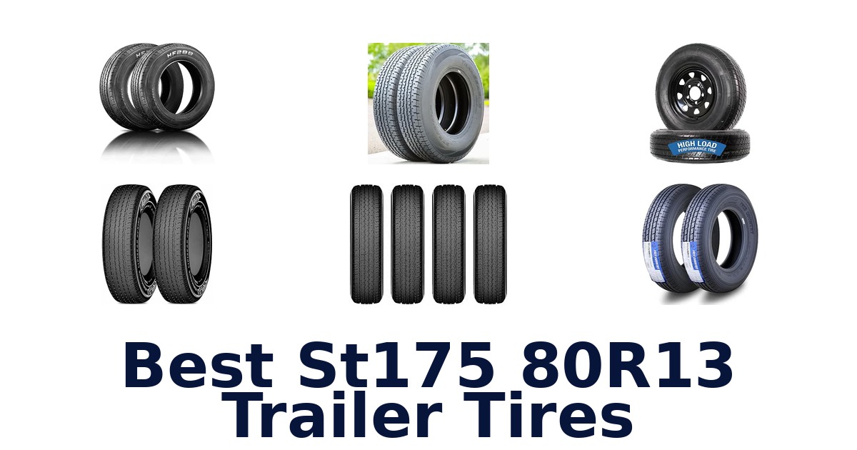 Best St175 80R13 Trailer Tires