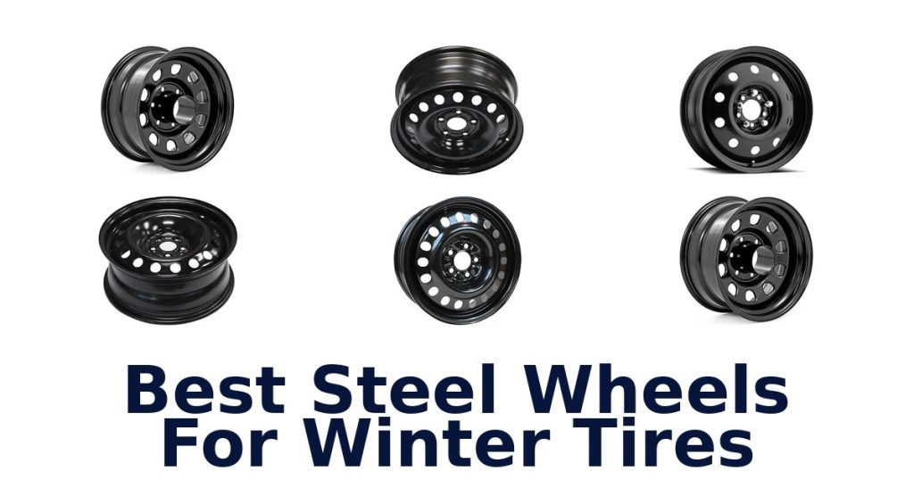 Best Steel Wheels For Winter Tires