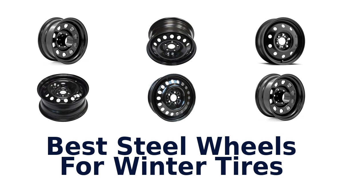 Best Steel Wheels For Winter Tires