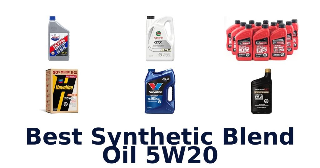 Best Synthetic Blend Oil 5W20