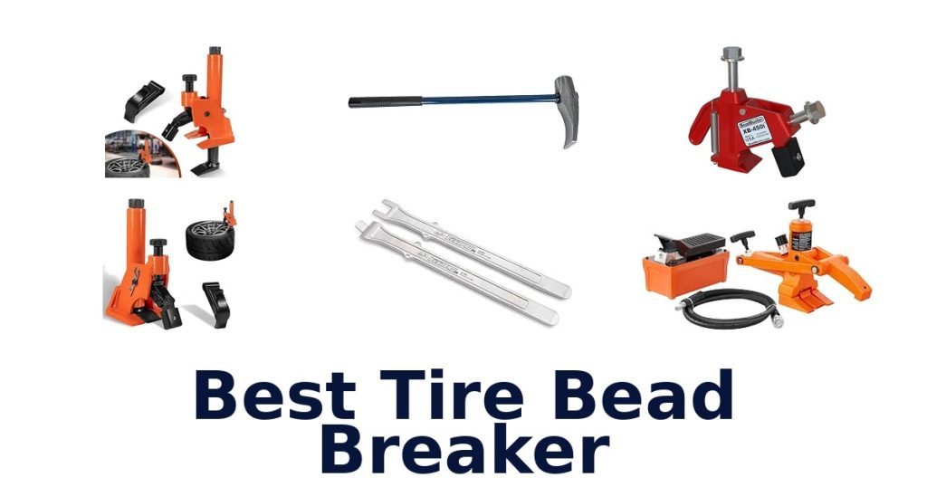 Best Tire Bead Breaker