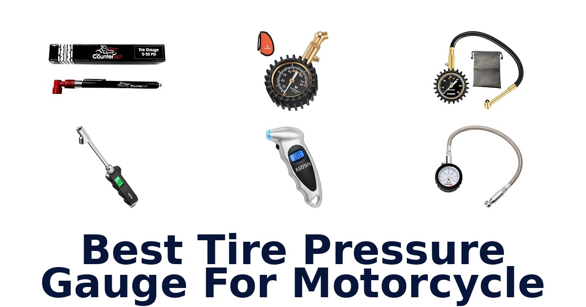 Best Tire Pressure Gauge For Motorcycle