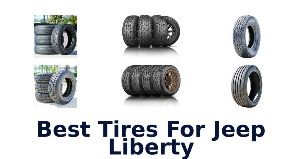 Best Tires For Jeep Liberty