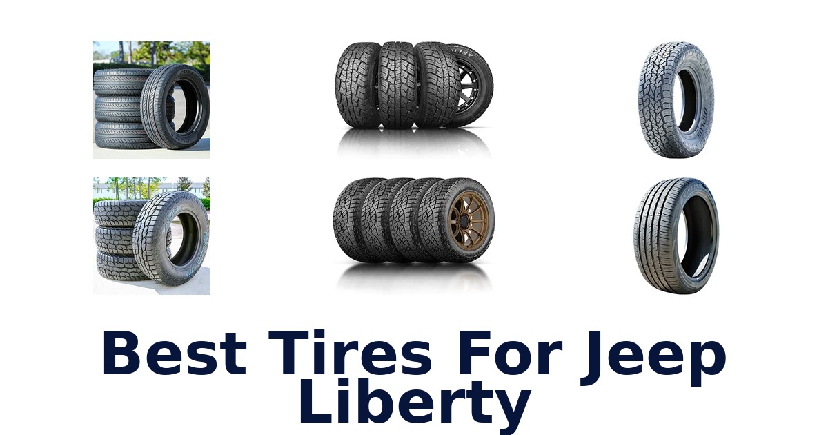 Best Tires For Jeep Liberty