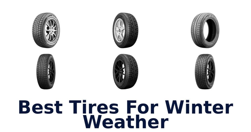 Best Tires For Winter Weather