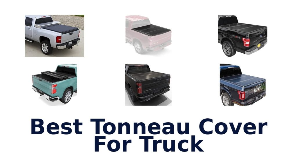 Best Tonneau Cover For Truck