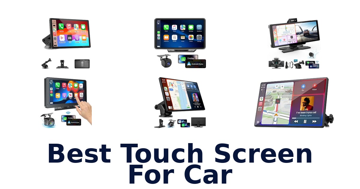 Best Touch Screen For Car