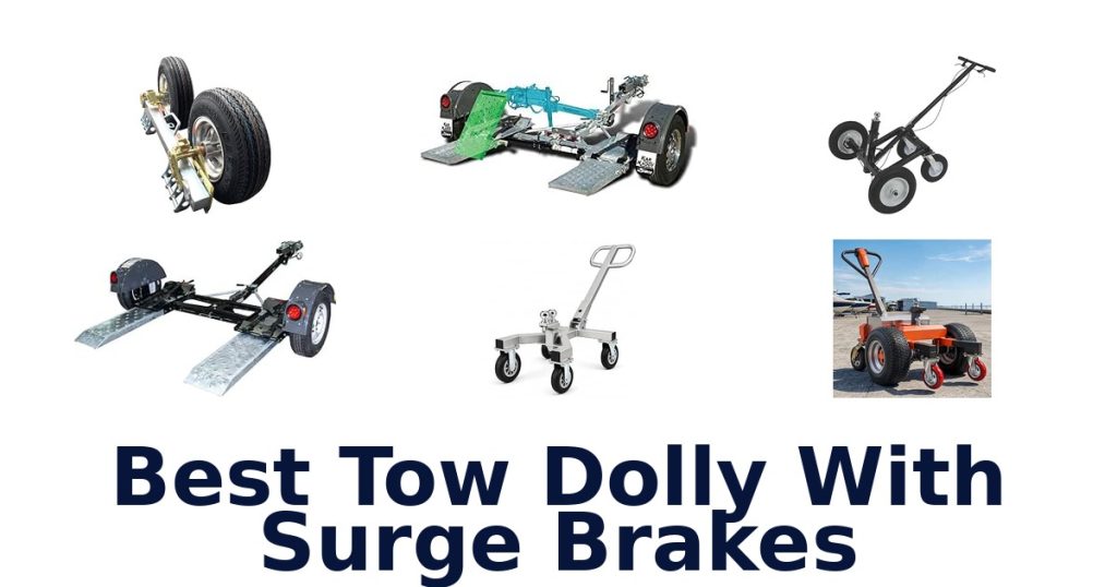 Best Tow Dolly With Surge Brakes