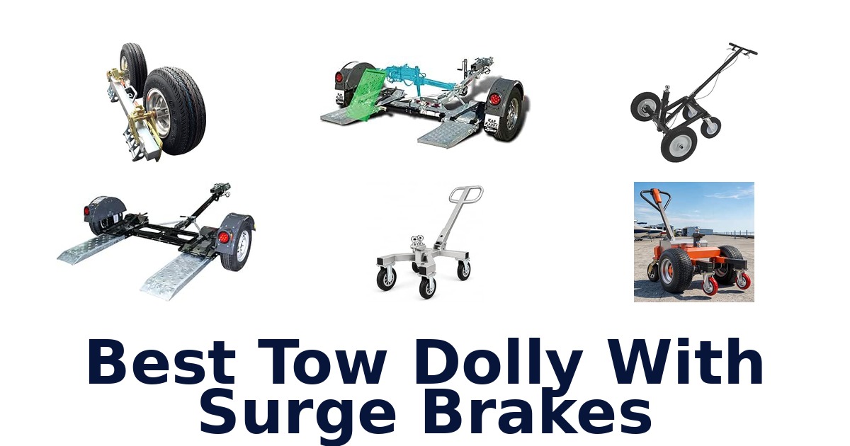Best Tow Dolly With Surge Brakes