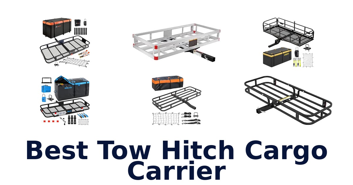 Best Tow Hitch Cargo Carrier