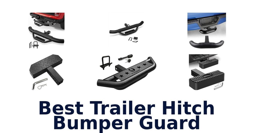Best Trailer Hitch Bumper Guard