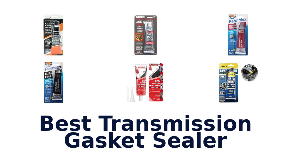 Best Transmission Gasket Sealer