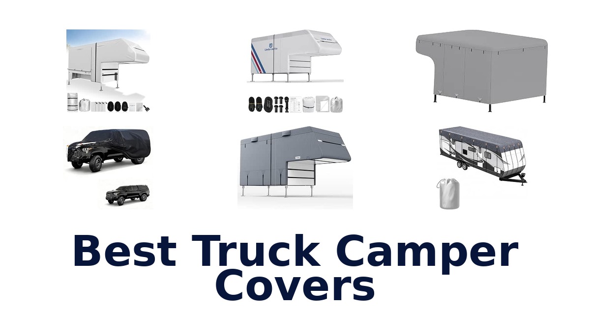Best Truck Camper Covers