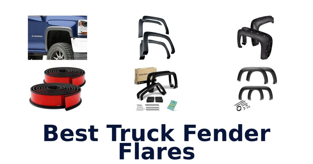 Best Truck Fender Flares