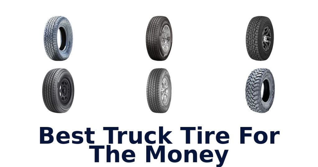 Best Truck Tire For The Money