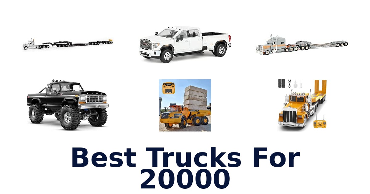 Best Trucks For 20000