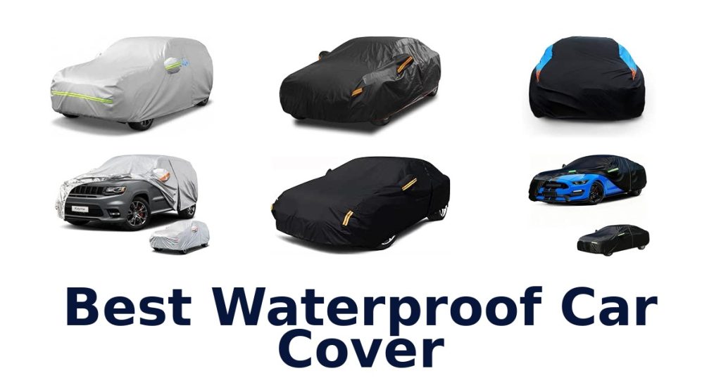 Best Waterproof Car Cover