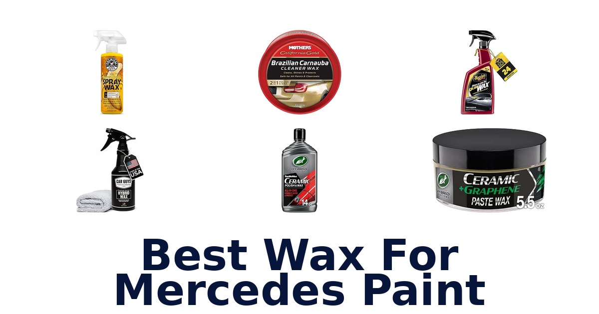 Best Wax For Mercedes Paint