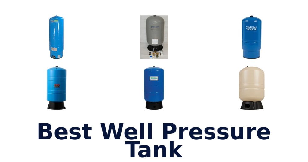 Best Well Pressure Tank