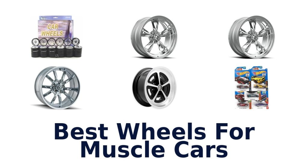 Best Wheels For Muscle Cars