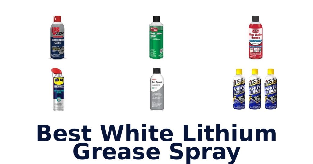 Best White Lithium Grease Spray