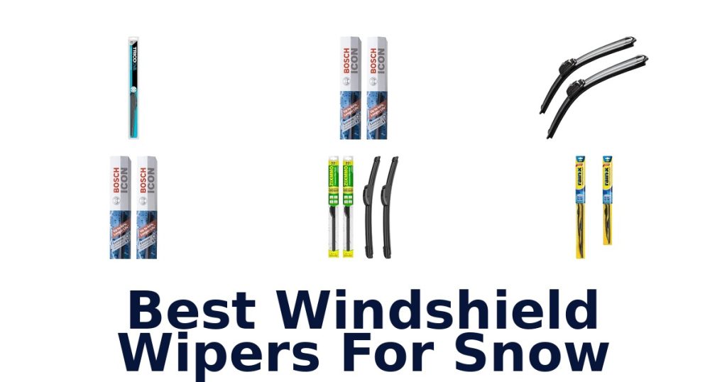 Best Windshield Wipers For Snow